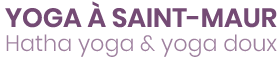 Cours de yoga St-Maur-des-Fossés